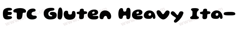 ETC Gluten Heavy Ita字体转换